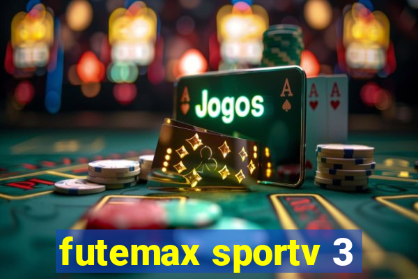 futemax sportv 3